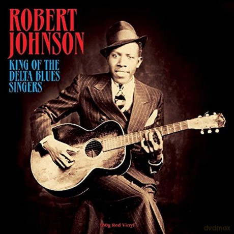 Robert Johnson: King Of The Delta Blues Singers [Winyl]