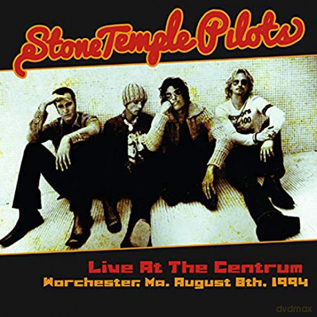 Stone Temple Pilots: Live At The Centrum. Worchester. Ma August 8Th 1994 [Winyl]