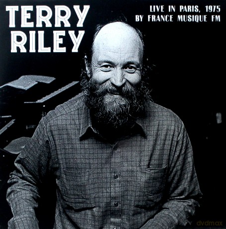 Terry Riley: Live In Paris. 1975 By France Musique FM [Winyl]