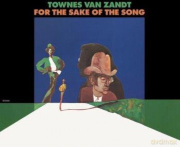 Townes Van Zandt: For The Sake Of The Song [Winyl]