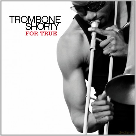 Trombone Shorty: For True [Winyl]