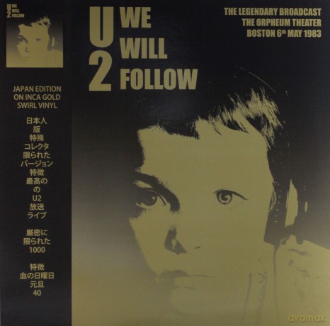 U2: We Will Follow - Orpheum Theater Boston 6th May 1983 [Winyl]