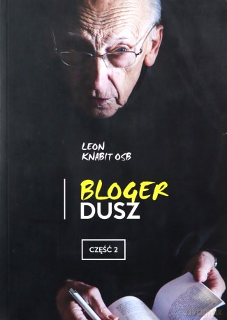 Bloger dusz. Część 2 - Leon Knabit [KSIĄŻKA]