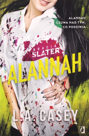 Bracia Slater. Alannah - L.A. Casey [KSIĄŻKA]