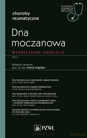 Dna moczanowa. Współczesne podejście - Maria Majdan [KSIĄŻKA]