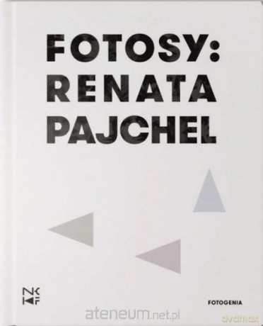 Fotosy: Renata Pajchel - Renata Pajchel [KSIĄŻKA]