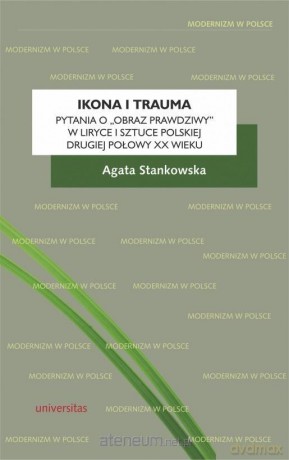 Ikona i trauma - Agata Stankowska [KSIĄŻKA]