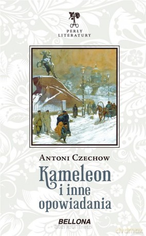 Kameleon i inne opowiadania - Antoni Czechow [KSIĄŻKA]