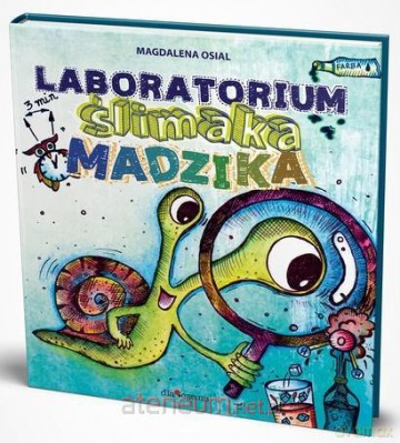 Laboratorium ślimaka Madzika - Magdalena Osial [KSIĄŻKA]