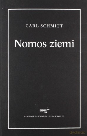 Nomos ziemi - Carl Schmitt [KSIĄŻKA]