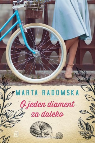 O jeden diament za daleko - Marta Radomska [KSIĄŻKA]