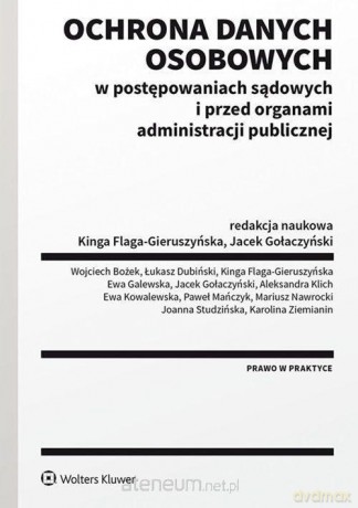 Ochrona danych osobowych w postępowaniach [KSIĄŻKA]