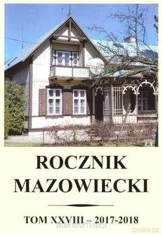 Rocznik mazowiecki. Tom XXVIII (2017-2018) [KSIĄŻKA]