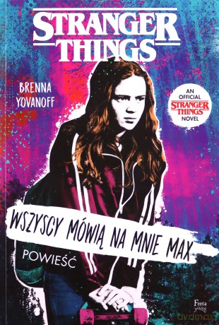 Runaway Max. Stranger Things - Yovanoff Brenna [KSIĄŻKA]
