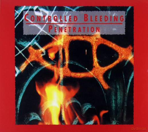 Controlled Bleeding: Penetration (Remastered) (Digipack) [CD]