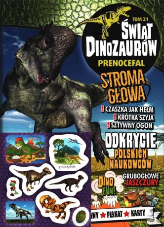 Świat Dinozaurów (Tom 21) Prenocefal [KSIĄŻKA]