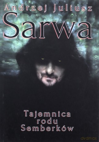Tajemnica rodu Semberków - Andrzej Juliusz Sarva [KSIĄŻKA]
