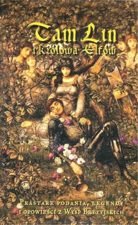 Tam Lin i Królowa Elfów - Sarwa Andrzej Juliusz [KSIĄŻKA]