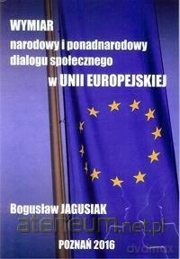 Wymiar narodowy i ponadnarodowy dialogu - Bogusław Jagusiak [KSIĄŻKA]
