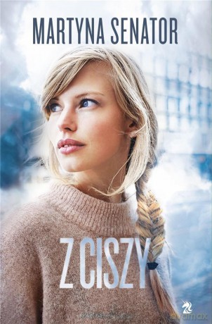 Z ciszy - Martyna Senator [KSIĄŻKA]