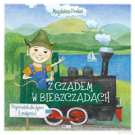 Z Czadem w Bieszczadach - Magdalena Prekiel [KSIĄŻKA]