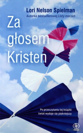 Za głosem Kristen - Lori Nelson-Spielman, Katarzyna Waller-Pach [KSIĄŻKA]