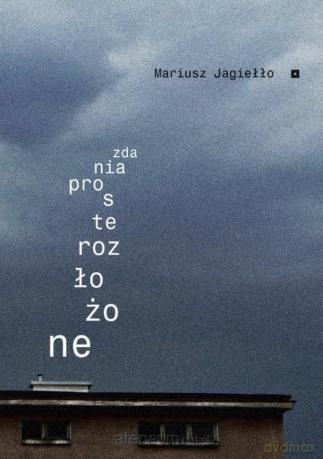 Zdania proste rozłożone - Mariusz Jagiełło [KSIĄŻKA]