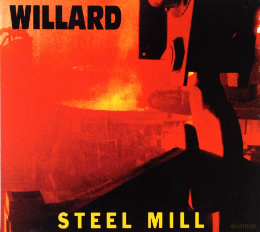 Willard: Steel Mill (Remastered) (Digipack) [CD]