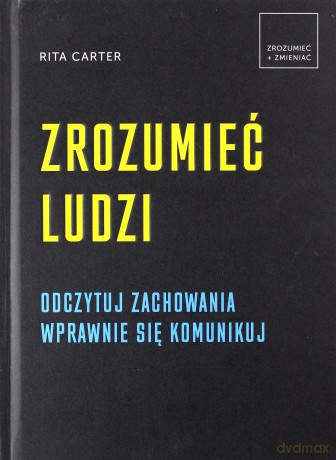 Zrozumieć ludzi - Rita Carter [KSIĄŻKA]