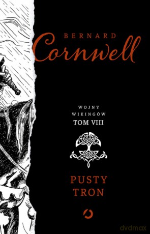Pusty tron (Tom 8) - Bernard Cornwell [KSIĄŻKA]
