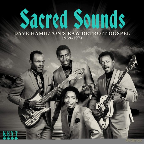 Sacred Sound - Dave Hamilton's Raw Detroit Gospel 1969-1974 [CD]
