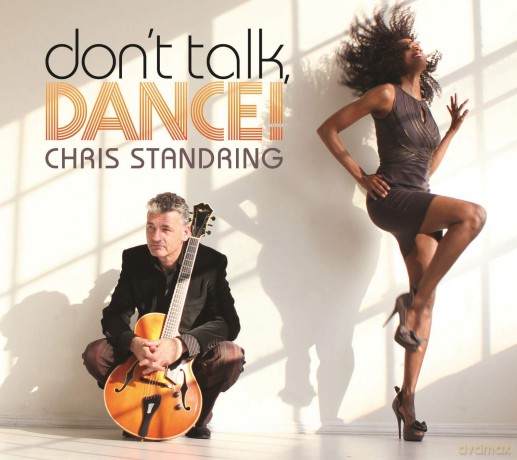 Chris Standring: Don't Talk. Dance [CD]
