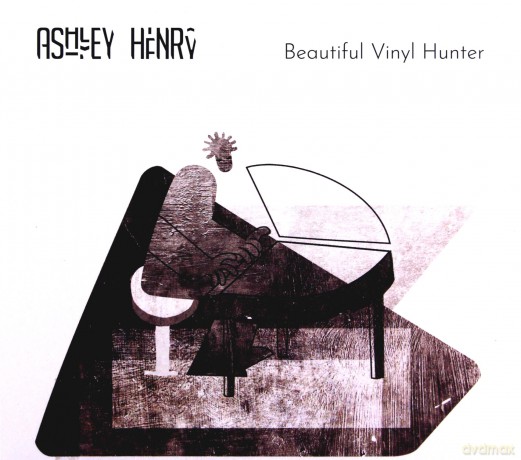 Ashley Henry: Beautiful Vinyl Hunter [CD]