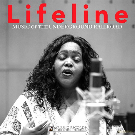 Lifeline Quartet: Lifeline: Music of the Underground Railroad [CD]