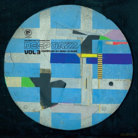 If Music Presents You Need This - A Journey Into Deep Jazz Vol. 3 (Compiled By Jean-Claude) [3xWinyl]