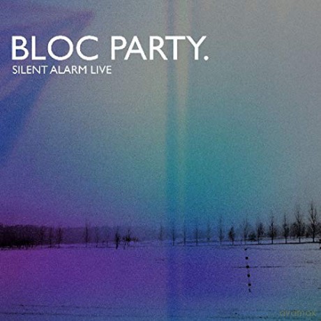 Bloc Party: Silent Alarm Live [CD]