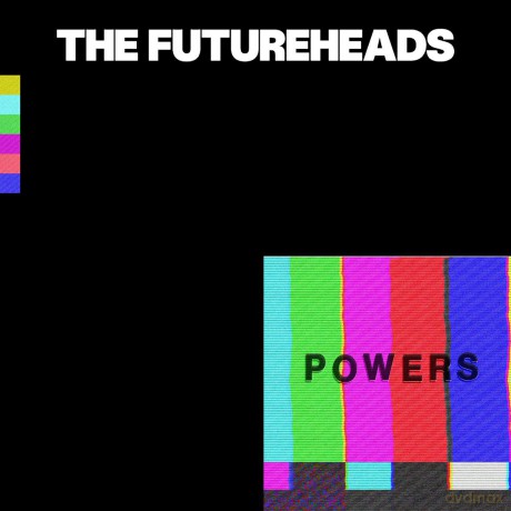 Futureheads: Powers [CD]