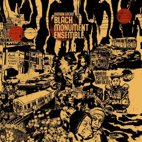 Damon Locks: Black Monument Ensemble - Where Future Unfolds [CD]