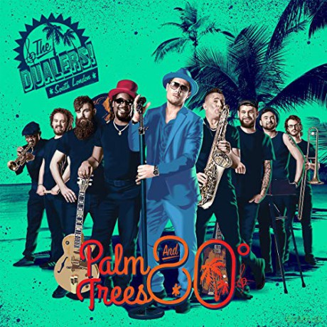 Dualers: Palm Trees And 80 Degrees [CD]