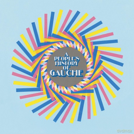 Gauche: A People's History Of Gauche [Winyl]