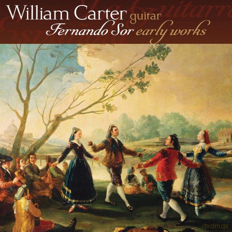 William Carter: Fernando Sor: Early Works [CD]