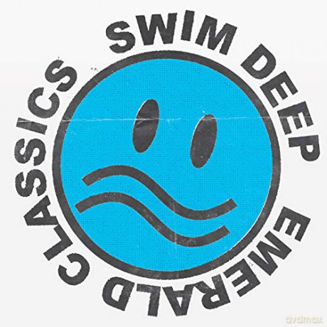 Swim Deep: Emerald Classics [CD]