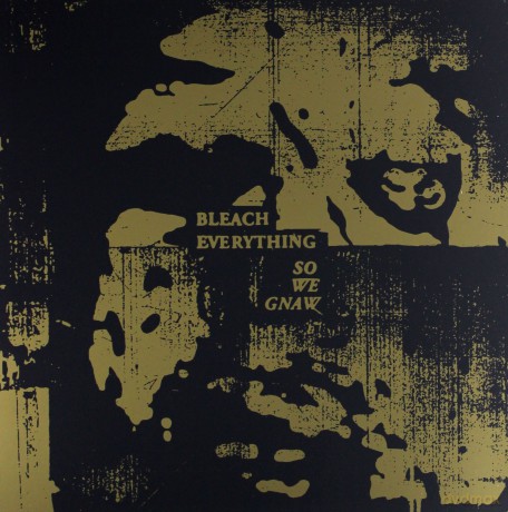 Bleach Everything: So We Gnaw (Green) [Winyl]