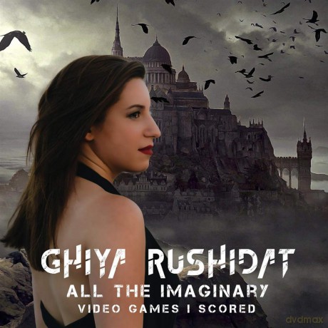 Ghiya Rushidat: All The Imaginary Video Games I've Scored [CD]