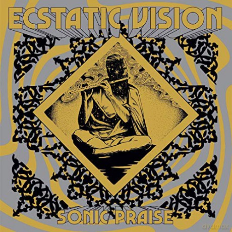 Ecstatic Vision: Sonic Praise [Winyl]
