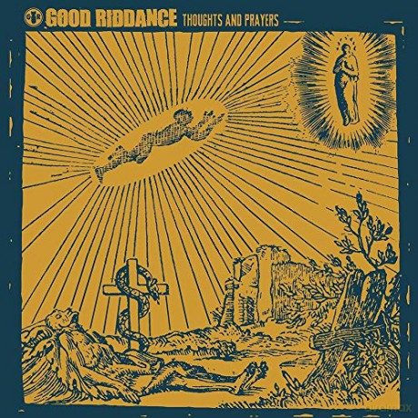 Good Riddance: Thoughts And Prayers [Winyl]