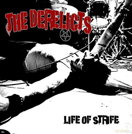 Derelicts: Life Of Strife [Winyl]
