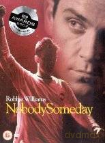 Robbie Williams: Nobody Someday