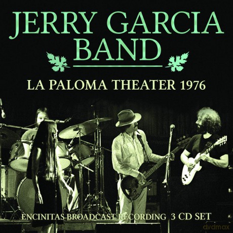 Jerry Garcia Band: La Paloma Theatre [3CD]