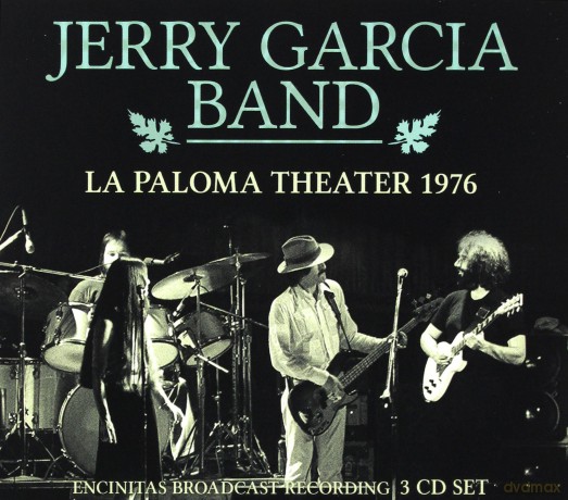 Jerry Garcia Band: La Paloma Theatre [3CD]